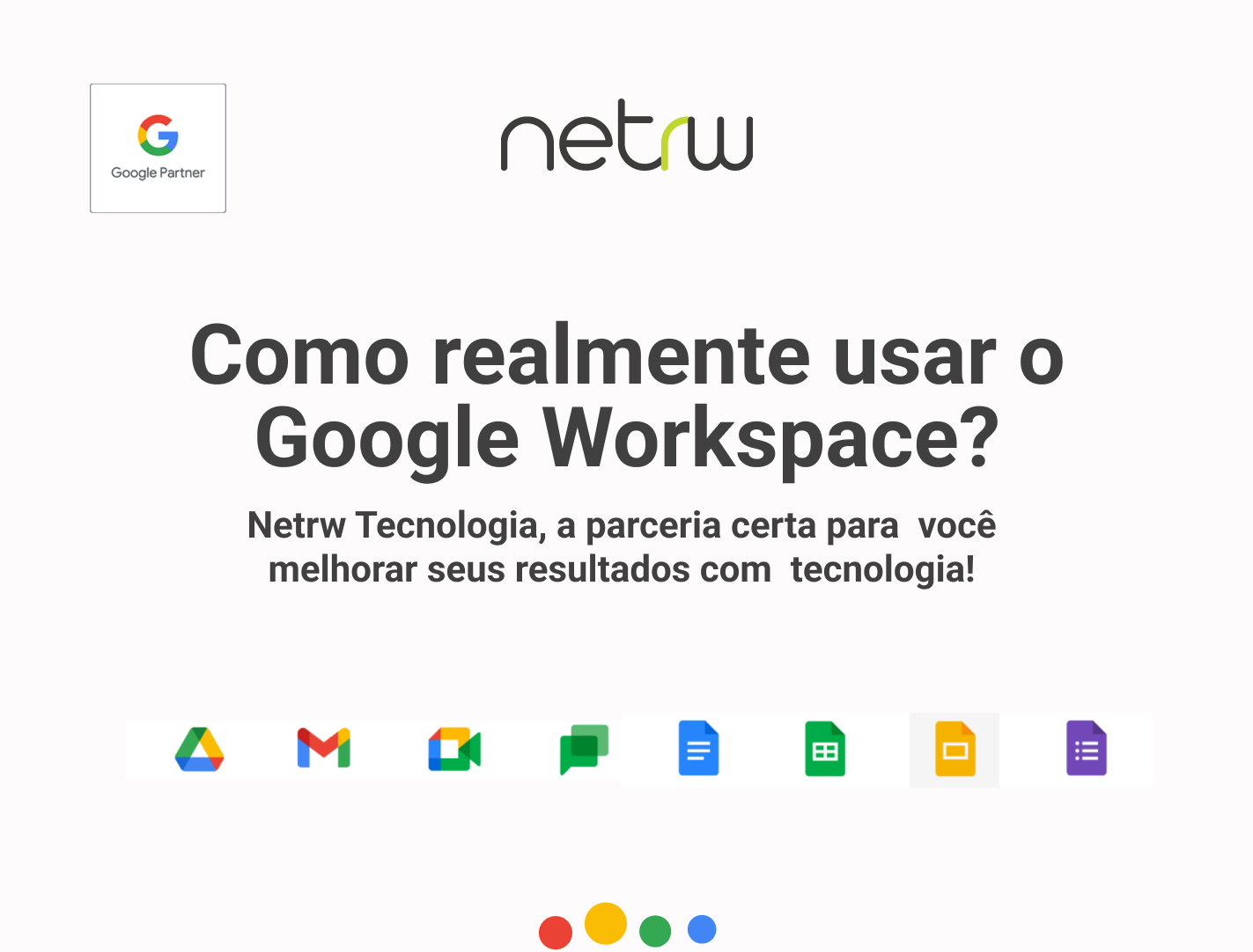 Como Usar O Google Workspace Netrw Tecnologia